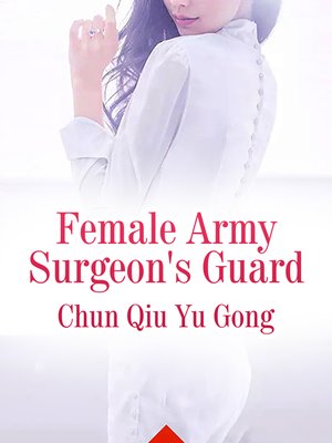 cover image of Female Army Surgeon's Guard